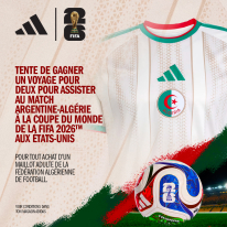 RAFFLE ADIDAS - VOYAGE MATCH ALGÉRIE VS ARGENTINE ! 