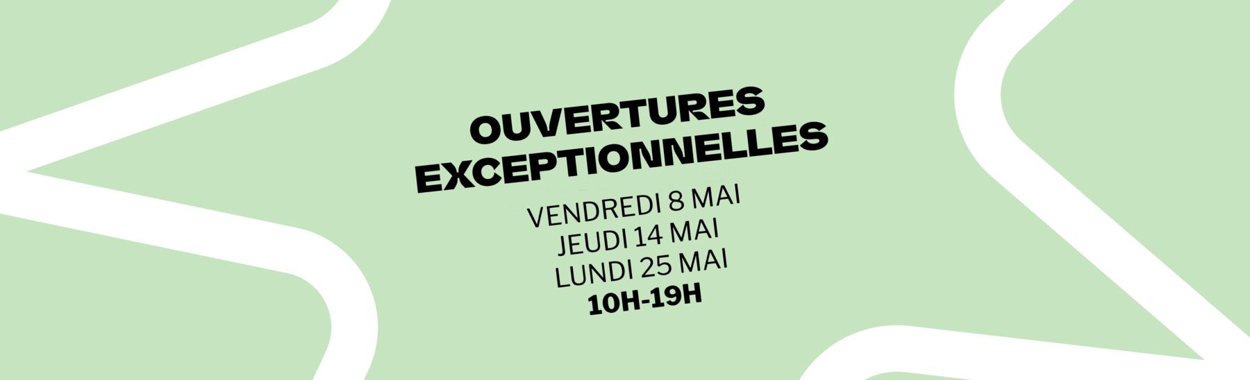 Ouvertures exceptionnelles mai