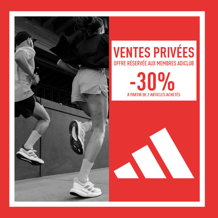 VENTES PRIVÉES - ADIDAS