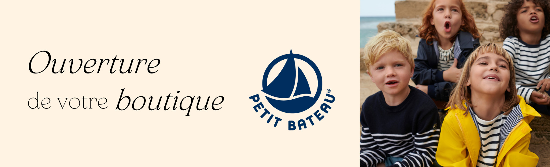 Ouverture Petit Bateau